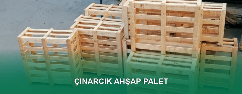 Çınarcık Ahşap Palet İmalatı
