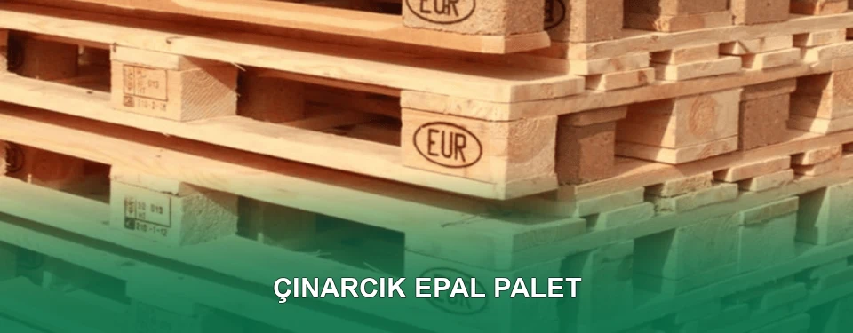 Çınarcık EPAL Palet Satışı