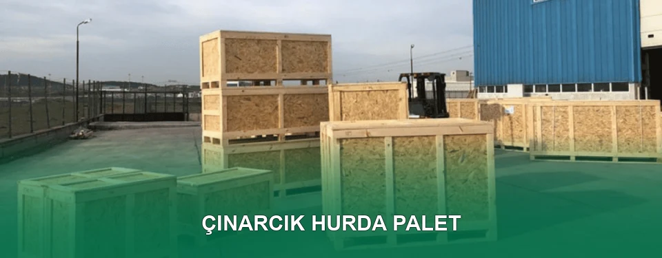 Çınarcık Hurda Palet Alımı